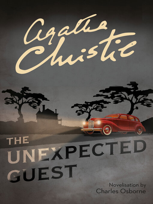 Title details for The Unexpected Guest by Agatha Christie - Wait list